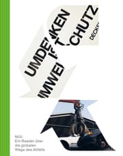Cover von Müll. Ein Reader zu den globalen Wegen des Abfalls