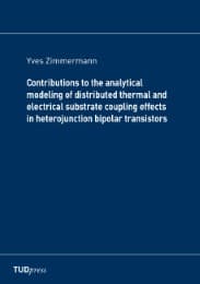 Cover von Contributions to the analytical modeling of distributed thermal and electrical substrate coupling effects in heterojunction bipolar transistors