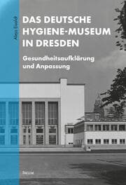 Cover von Das Deutsche Hygiene-Museum in Dresden