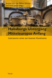 Cover von Habsburgs Untergang - Mitteleuropas Anfang