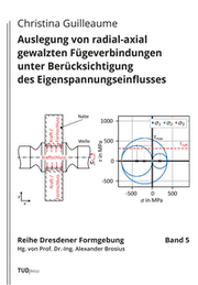 Cover von Auslegung von radial-axial gewalzten Fügeverbindungen unter Berücksichtigung des Eigenspannungseinflusses