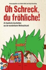 Cover von Oh Schreck, du fröhliche!