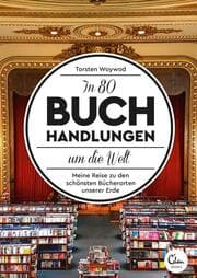 Cover von In 80 Buchhandlungen um die Welt