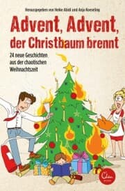Cover von Advent, Advent, der Christbaum brennt!