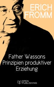 Cover von Father Wassons Prinzipien produktiver Erziehung