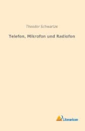 Cover von Telefon, Mikrofon und Radiofon