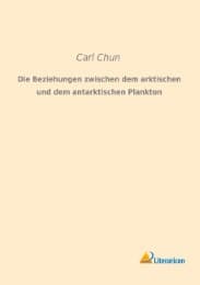 Cover von Die Beziehungen zwischen dem arktischen und dem antarktischen Plankton