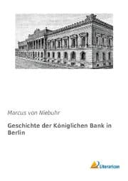 Cover von Geschichte der Königlichen Bank in Berlin
