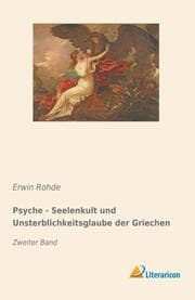Cover von Psyche - Seelenkult und Unsterblichkeitsglaube der Griechen