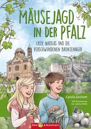 Cover von Mäusejagd in der Pfalz - Lilly, Nikolas und die verschwundenen Bronzenager