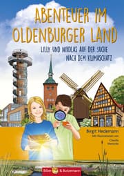 Cover von Abenteuer im Oldenburger Land - Lilly und Nikolas auf der Suche nach dem Klimaschatz