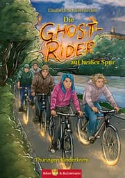 Cover von Die Ghost-Rider auf heißer Spur - Ein Thüringen-Kinderkrimi