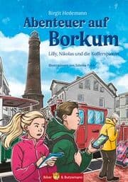 Cover von Abenteuer auf Borkum - Lilly, Nikolas und die Kofferspionin