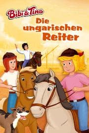 Cover von Bibi & Tina - Die ungarischen Reiter