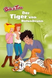Cover von Bibi & Tina - Der Tiger von Rotenbrunn
