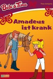 Cover von Bibi & Tina - Amadeus ist krank