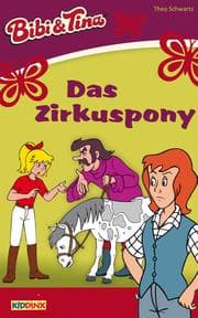 Cover von Bibi & Tina - Das Zirkuspony