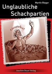 Cover von Unglaubliche Schachpartien