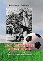 Cover von Als der Torschütze Jogybär zu Kaiser Karl wurde