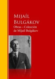 Cover von Obras ¿ Colección de Mijaíl Bulgákov