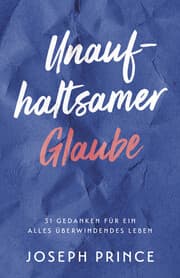 Cover von Unaufhaltsamer Glaube