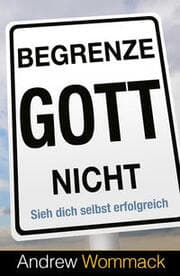 Cover von Begrenze Gott nicht