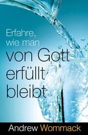 Cover von Erfahre, wie man von Gott erfüllt bleibt