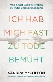 Cover von Ich hab mich fast zu Tode bemüht
