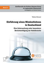Cover von Einführung eines Mindestlohnes in Deutschland. Eine Untersuchung unter besonderer Berücksichtigung der Hotelbranche