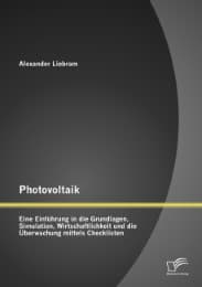 Cover von Photovoltaik: Eine Einführung in die Grundlagen, Simulation, Wirtschaftlichkeit und die Überwachung mittels Checklisten