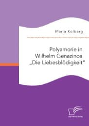 Cover von Polyamorie in Wilhelm Genazinos 'Die Liebesblödigkeit'