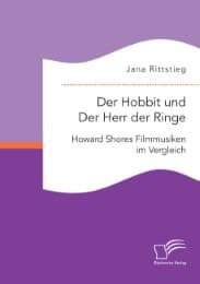 Cover von Der Hobbit und Der Herr der Ringe: Howard Shores Filmmusiken im Vergleich