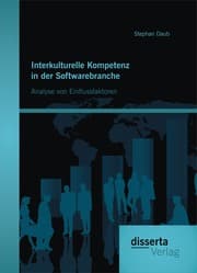Cover von Interkulturelle Kompetenz in der Softwarebranche: Analyse von Einflussfaktoren