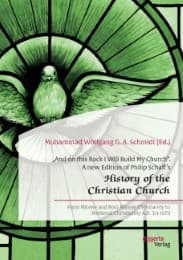 Cover von 'And on this Rock I Will Build My Church'. A new Edition of Philip Schaff's 'History of the Christian Church'
