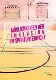 Cover von Möglichkeiten der Inklusion im Sportunterricht