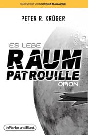 Cover von Es lebe Raumpatrouille Orion