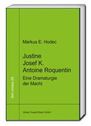 Cover von Justine - Josef K. - Antoine Roquentin
