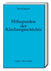 Cover von Höhepunkte der Kirchengeschichte