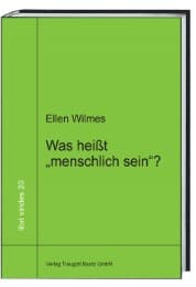 Cover von Was heißt 'menschlich sein'?