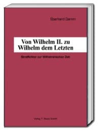 Cover von Von Wilhelm II. zu Wilhelm dem Letzten