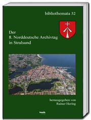 Cover von Der 8. Norddeutscher Archivtag in Stralsund