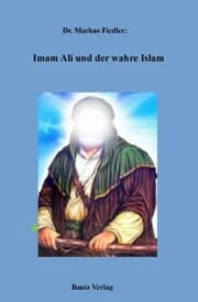 Cover von Imam Ali und der wahre Islam