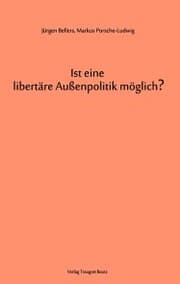 Cover von Ist eine libertäre Außenpolitik möglich?