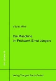 Cover von Die Maschine im Frühwerk Ernst Jüngers