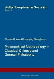 Cover von Philosophical Methodology in Classical Chinese and German Philosophy