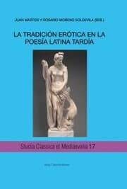 Cover von LA TRADICIÓN ERÓTICA EN LA POESÍA LATINA TARDÍA