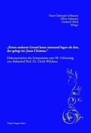 Cover von 'Einen anderen Grund kann niemand legen als den, der gelegt ist: Jesus Christus.'