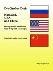 Cover von Die Großen Drei: Russland, USA und China