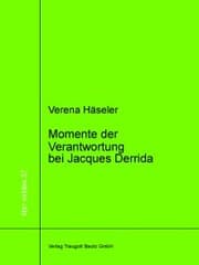 Cover von Momente der Verantwortung bei Jacques Derrida