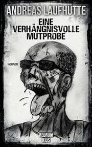 Cover von Eine Verhängnisvolle Mutprobe